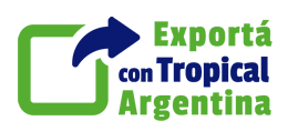 Exportá con Tropical Argentina
